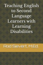 Teaching English to Second Language Learners with Learning Disabilities