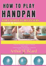 how to play handpan for complete beginners