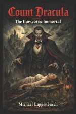 Count Dracula - The Curse of the Immortal