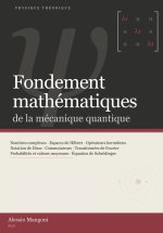 Fondements mathématiques de la mécanique quantique