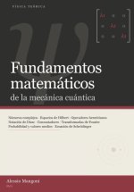 Fundamentos matemáticos de la mecánica cuántica
