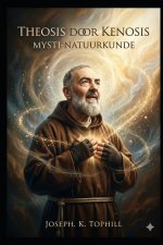 Theosis door kenosis - Mysti- Natuurkunde