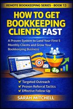 How to Get Bookkeeping Clients Fast