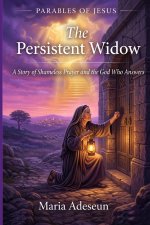 The Persistent Widow