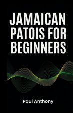 Jamaican Patois for Beginners