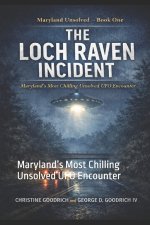 The Loch Raven Incident