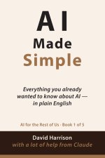AI Made Simple