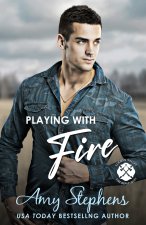 Playing with Fire (Where There's Smoke)