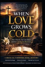 WHEN LOVE GROWS COLD