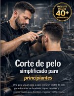 Corte de pelo simplificado para principiantes