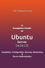 A Complete Guide to Ubuntu Server 24.04
