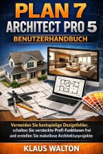 PLAN 7 ARCHITECT PRO 5 BENUTZERHANDBUCH