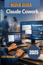 Claude Cowork Guida utente 2026