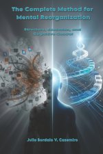 The Complete Method for Mental Reorganization