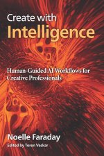 Create with Intelligence