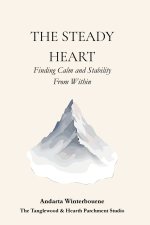 The Steady Heart