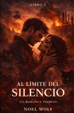 Al Límite del Silencio