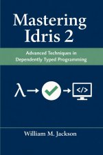 Mastering Idris 2