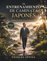 El Entrenamiento De Caminata Japonés