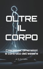 OLTRE IL CORPO