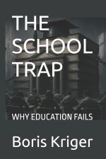 THE SCHOOL TRAP