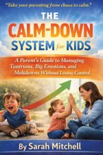 The Calm-Down System for Kids