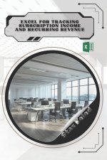 Excel for Tracking Subscription Income and Recurring Revenue