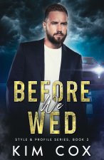 Before We Wed