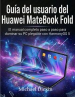 Guía del usuario del Huawei MateBook Fold