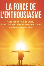 La Force de l'Enthousiasme