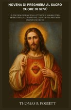 NOVENA DI PREGHIERA AL SACRO CUORE DI GESÙ