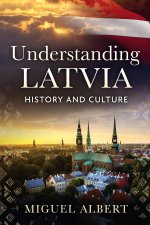 Understanding Latvia