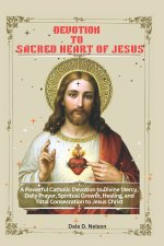 DEVOTION TO THE SACRED HEART OF JESUS