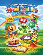 Toons Beginner's Guide to Word Families
