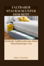 FALTBARER STAURAUM UNTER DEM BETT