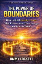 The Power of Boundaries
