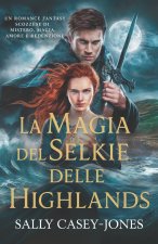 La Magia del Selkie delle Highlands