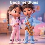 Bedtime Blues