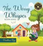 The Worry Whisper