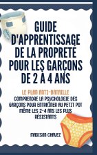 Guide D'Apprentissage De La Propreté Pour Les Garçons De 2 à 4 Ans