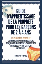 Guide D'Apprentissage De La Propreté Pour Les Garçons De 2 à 4 Ans
