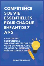 Compétences de vie essentielles pour Chaque enfant de 7 ans