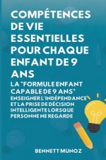 Compétences de vie essentielles pour Chaque enfant de 9 ans