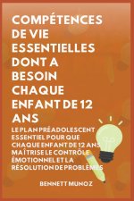 Compétences de Vie Essentielles Dont A Besoin Chaque Enfant De 12 Ans