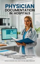 PHYSICIAN DOCUMENTATION IN U.S. HOSPITALS