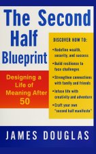 The Second Half Blueprint