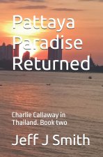 Pattaya Paradise returned