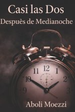 Casi las Dos Después de Medianoche