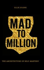 Mad To Million