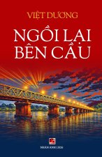 Ngồi Lại Bên Cầu